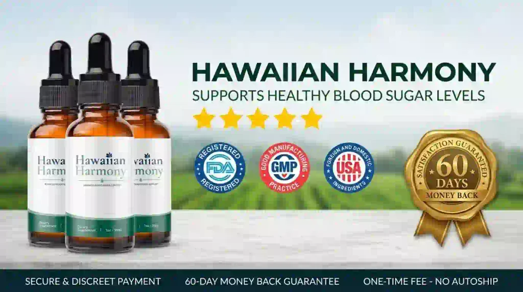 Hawaiian Harmony money back